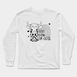 Holy Cow I'm Cute Long Sleeve T-Shirt